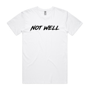 Not Well: NOT WELL - Men's White Tee Double Print