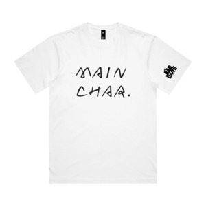 MY BAD GANG - Main Char Energy White Tee