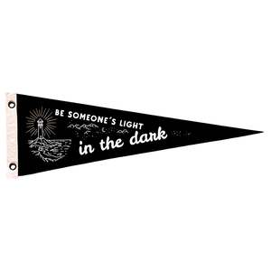 Town Pennants: Be someone's light in the dark Pennant | Felt Pennant Flag Banner | Vintage Style | Wall Decor