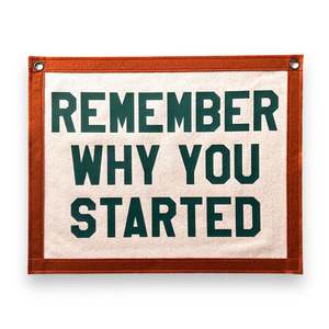 Remember why you started Banner | 40cm x 50cm Felt Pennant Flag Banner | Vintage&hellip;