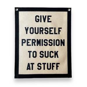 Give yourself permission to suck at stuff | Felt Pennant Flag Banner | Vintage B&hellip;