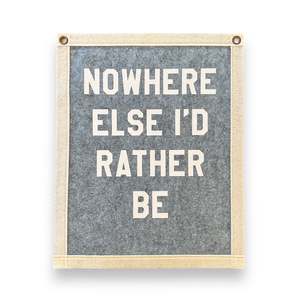 Nowhere else I'd rather be Banner | Felt Pennant Flag Banner | Vintage Bann&hellip;