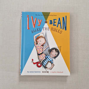 Ivy + Bean Make the Rules