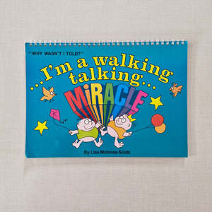 Mind Body And Emotions: Why wasn't I told Im a Walking Miracle