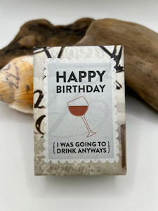 Happy Birthday - I was going to drinks anyways Eco Savvy