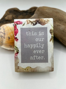 This is our happily ever after Eco Savvy