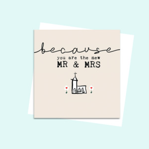 SCBBBC24 Because you are the new Mr & Mrs (6 pack)