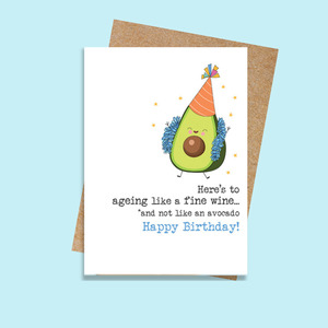 Dandelion Stationery: DSWW1280 Age like wine, not avo (6 pack)