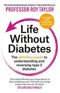 Wellness: Life Without Diabetes - Prof. Roy Taylor