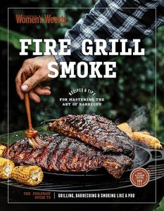 Fire Grill Smoke - The Australian Women's Weekly