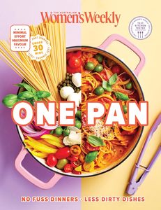 Australian Womans Weekly: One Pan - The Australian Women's Weekly