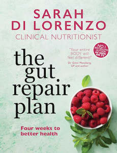 Wellness: The Gut Repair Plan - Sarah Di Lorenzo