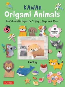 Origami: Kawaii Origami Animals - Kamikey