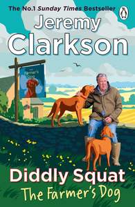 Diddly Squat: The Farmer's Dog - Jeremy Clarkson (small format)