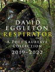 Poetry: Respirator: A Poet Laureate Collection 2019–2022 Poetry - David Eggleton