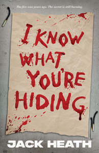 Young Adult Teen Fiction: I Know What You're Hiding - Jack Heath
