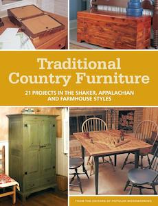 Traditional Country Furniture - Popular Woodworking Editors
