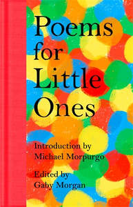 Poetry: Poems for Little Ones - Gaby Morgan