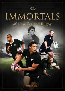 Sport: Immortals of New Zealand Rugby - Jamie Wall