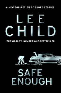Fathers Day Cards: Safe Enough (Short Stories) - Lee Child