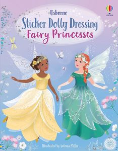 Sticker Colouring: Usborne Sticker Dolly Fairy Princesses