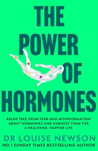 Wellness: The Power of Hormones - Dr Louise Newson