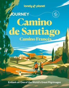 Journey Camino de Santiago: Camino Francés - Lonely Planet