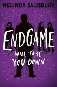 Endgame: Will Take You Down - Melinda Salisbury (Dyslexia Friendly)
