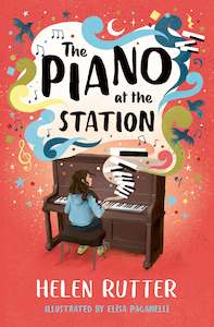 Dyslexia Friendly Books: The Piano at the Station - Helen Rutter (Dyslexia Friendly)