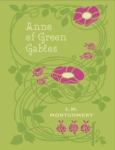 Anne of Green Gables - L. M. Montgomery