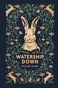 Childrens Classics 1: Watership Down - Richard Adams (Puffin Clothbound Classics)