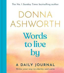 Poetry: Words to Live By: A Daily Journal - Donna Ashworth