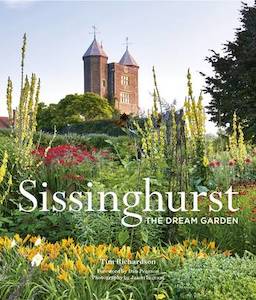 Garden Design: Sissinghurst: The Dream Garden - Tim Richardson