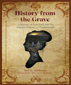 History From The Grave - Don Auckram