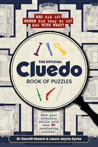 The Official Cluedo Book Of Puzzles - HASBRO, Gareth Dr Moore, Laura Jayne Ayres