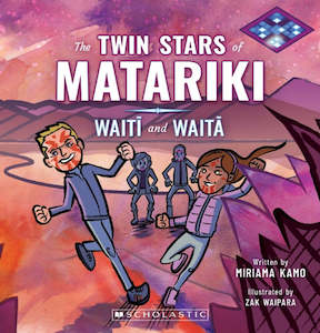 The Twin Stars of Matariki - Miriama Kamo & Zak Waipara