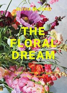 Flowers Floral: The Floral Dream - Olivia McCord