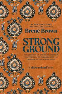 Strong Ground - Brene Brown