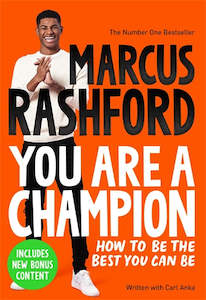 You Are a Champion: How to Be the Best You Can Be - Marcus Rashford