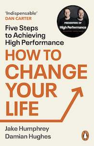 Empowerment For Us All: How to Change Your Life: Five Steps to Achieving High Performance - Jake Humphrey, Damian Hughes