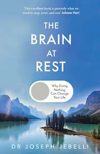 The Brain At Rest - Dr Joseph Jebelli
