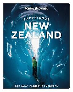 Lonely Planet Experience New Zealand 2nd Edition (Travel Guide)