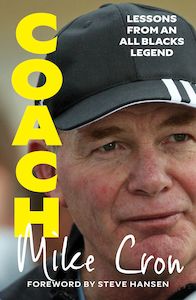 Coach : Lessons From An All Blacks Legend - Mike Cron