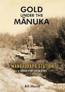 Gold Under The Manuka - Bill Mouat