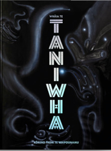 Whaia Te Taniwha: Korero from Te Waipounamu - Christchurch Art Gallery