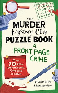 Puzzle Books: Murder Mystery Club Puzzle Book : A Front-Page Crime