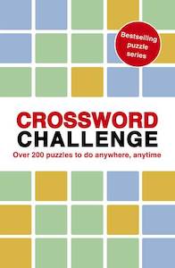 Puzzle Books: Crossword Challenge: over 100 Puzzles to do anywhere, anytime