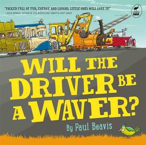Book - Picture: Will the Driver Be A Waver? - Paul Beavis