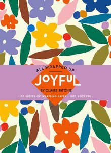 Craft: All Wrapped Up: Joyful by Claire Ritchie - Gift Wrap Book