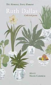 Poetry: This Moment, Every Moment - Ruth Dallas Collected Poems